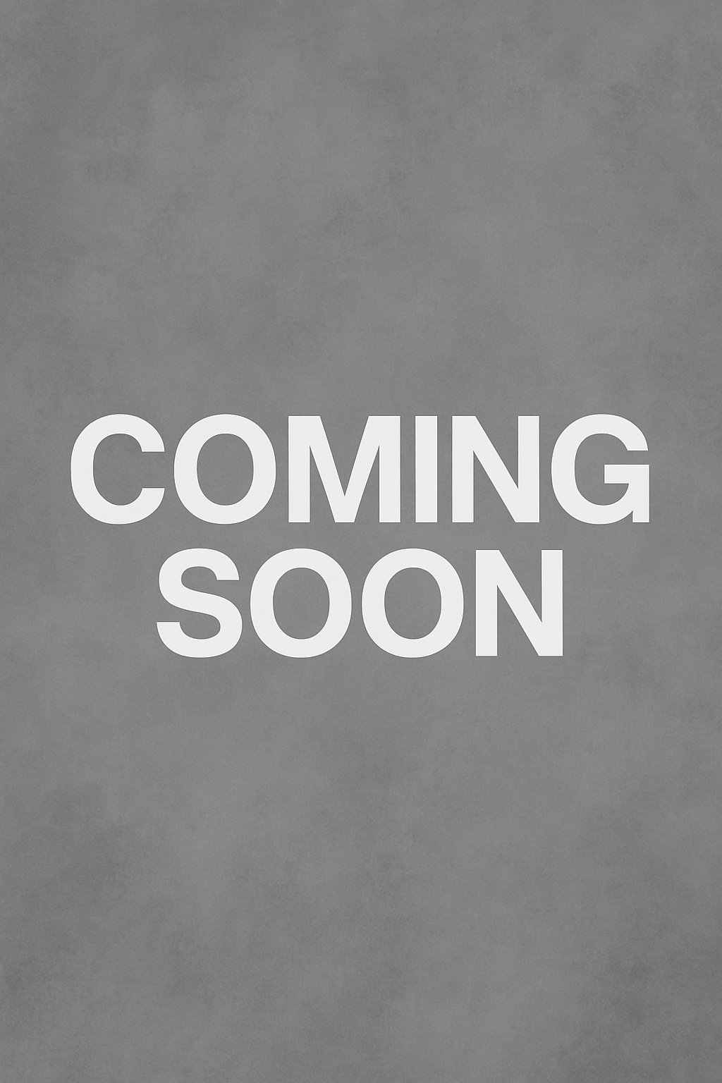 Coming Soon